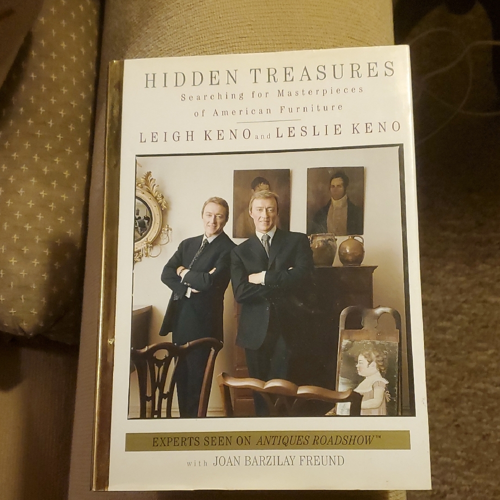 Hidden Treasures Searching for Masterpieces of American Furniture Book - Keno
